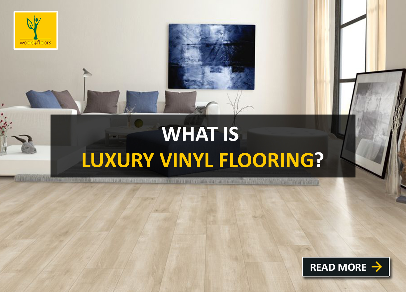 What is Luxury Vinyl Flooring? | Wood4Floors - London, UK