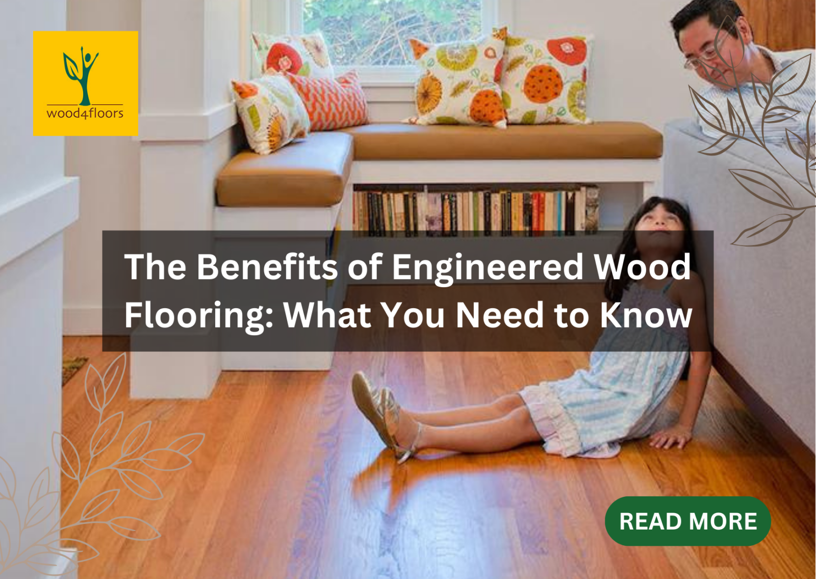 Benefits Of Engineered Hardwood